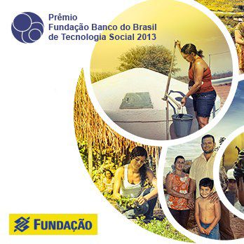Fundação Banco do Brasil prorroga inscrições do Prêmio de Tecnologia Social até 21 de junho